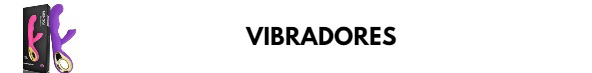 vibradores